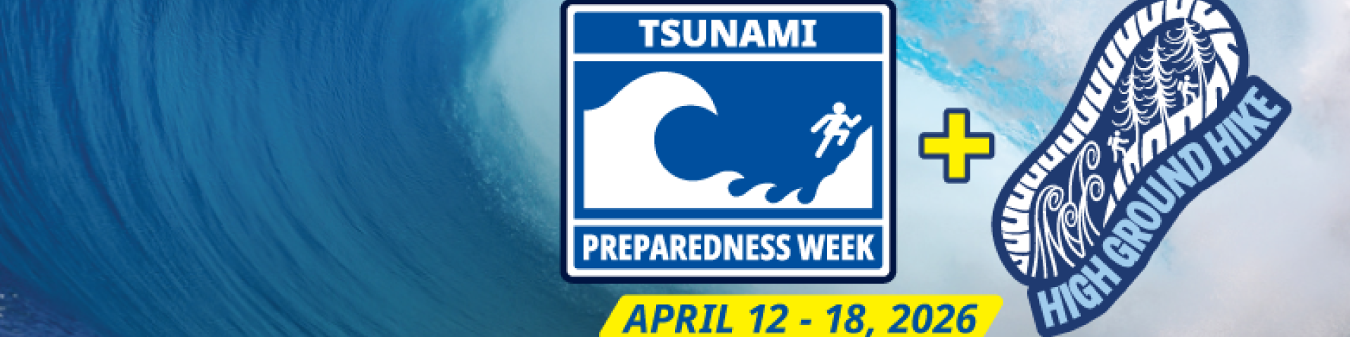Tsunami Preparedness Week, April 12 - 18, 2026